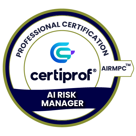 AI Risk Manager Professional Certification – AIRMPC™ | CertiProf