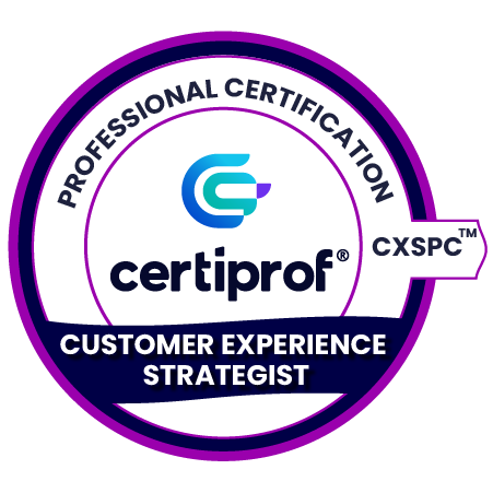 Customer Experience Strategist Professional Certification – CXSPC™ | CertiProf