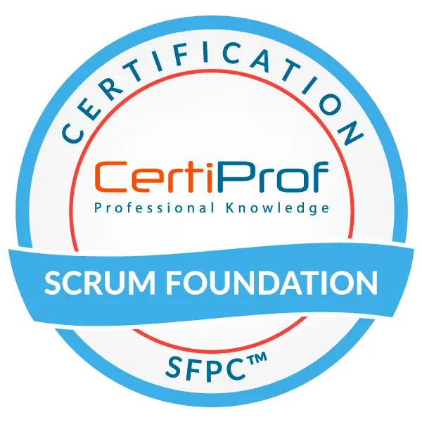 Scrum Foundation Professional Certificate (SFPC) Español CertiProf Scrum Foundation Professional Certificate (SFPC) Español CertiProf
