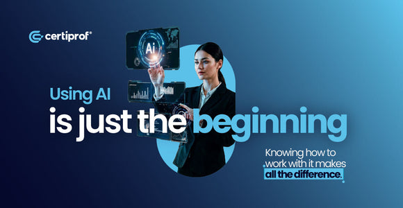 The New Professional Advantage: Knowing How to Work with Artificial Intelligence