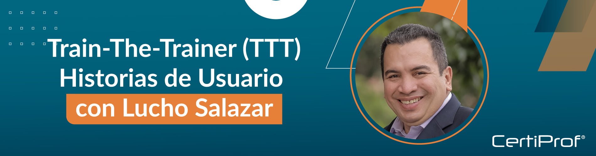 Próximas sesiones Train-The-Trainer (TTT) de CertiProf en Chile y Colombia