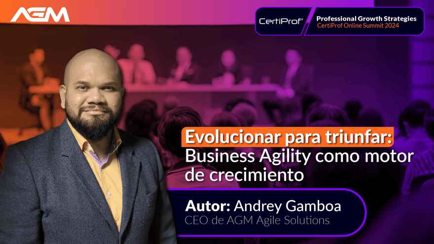 ¿Cómo crecer con agilidad empresarial? - Certiprof 