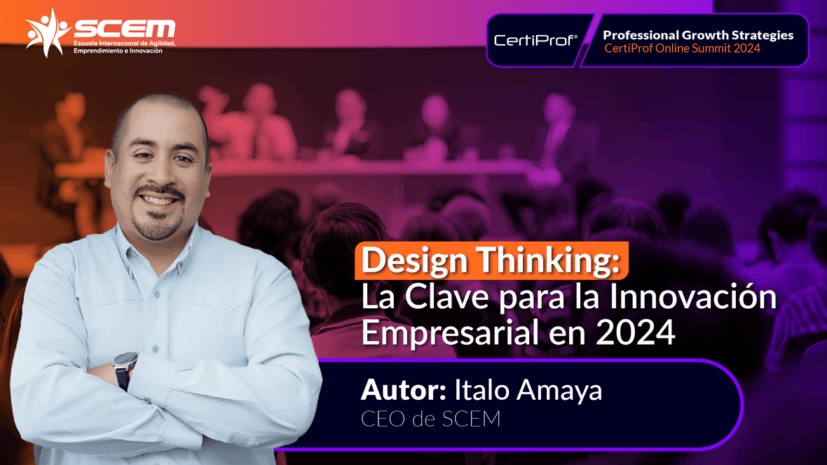Design Thinking: La Clave para la Innovación Empresarial en 2024 - Certiprof 