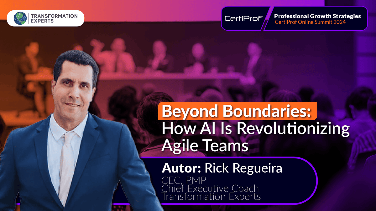 Beyond Boundaries: How AI Is Revolutionizing Agile Teams | CertiProf ...