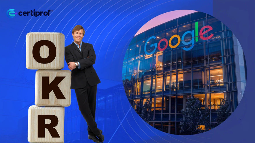 Google and Its Success with OKR Implementation: A Model to Follow - Certiprof 