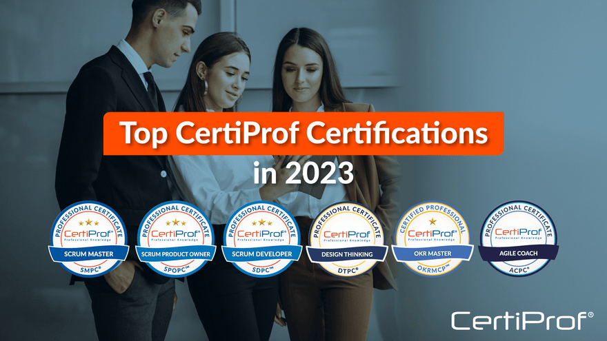 CertiProf's Most Demanded Certifications And The Free Second Chance Program - Certiprof 