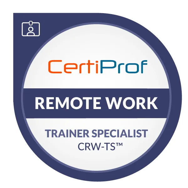CertiProf Remote Work Trainer Specialist (CRW-TS)