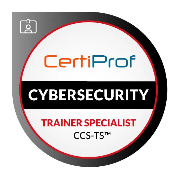 CertiProf CyberSecurity Trainer Specialist (CCS-TS)