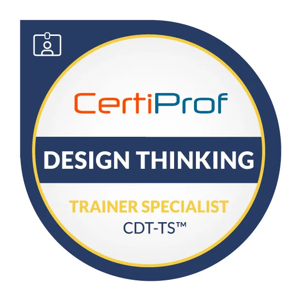 CertiProf Design Thinking Trainer Specialist (CDT-TS)