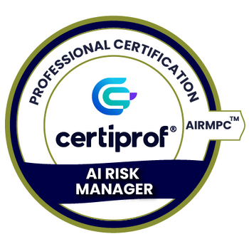 AI Risk Management Professional Certification – AIRMPC™ | CertiProf