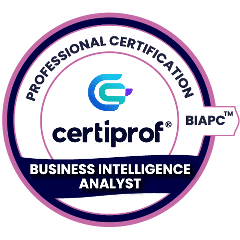 Business Intelligence Analyst Professional Certification - (BIAPC™) - Certiprof 