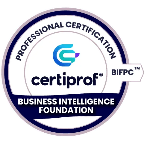 Business Intelligence Foundation Professional – BIFPC™ - Certiprof 
