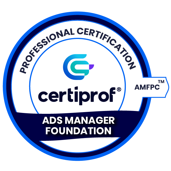 Ads Manager Foundation Professional Certification - AMFPC