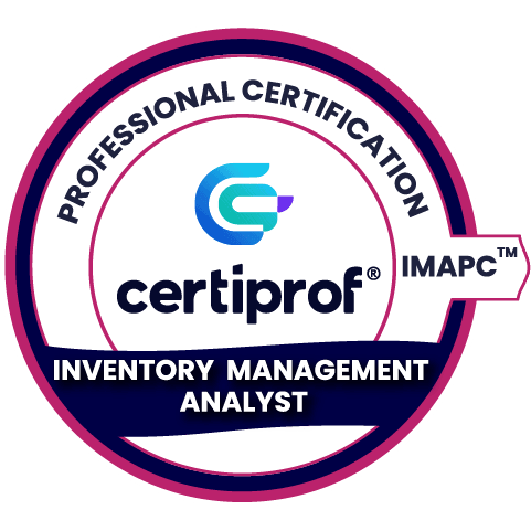 Inventory Management Analyst Professional Certification - (IMAPC™) - Certiprof 