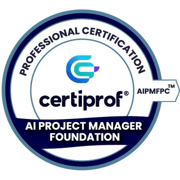 AI project Manager Foundation Professional Certification (AIPMFPC)™ - Certiprof 